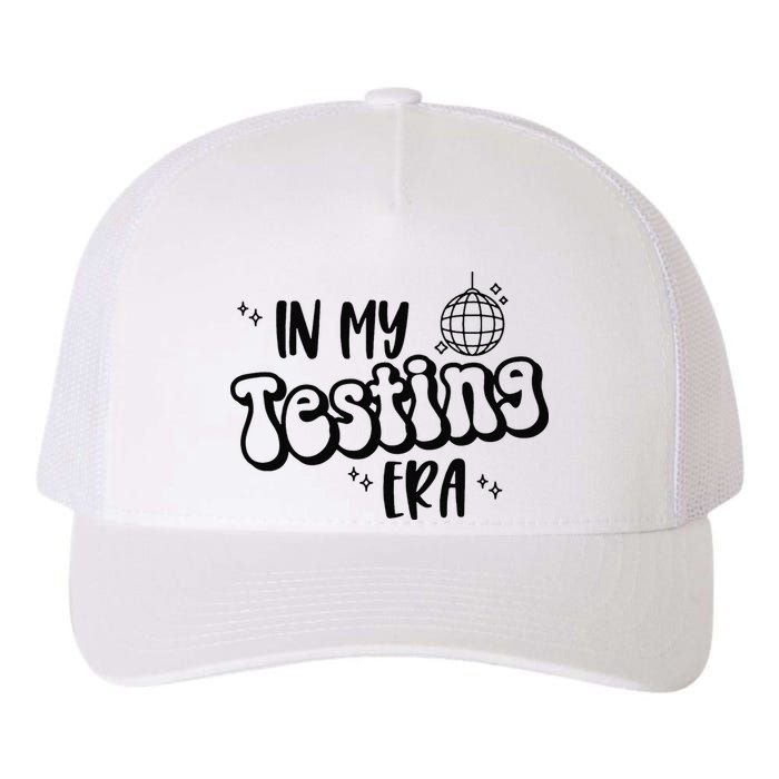 In My Testing Era Yupoong Adult 5-Panel Trucker Hat