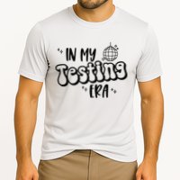 In My Testing Era Performance Shirt