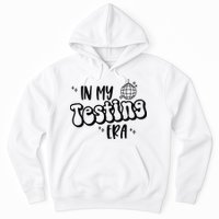 In My Testing Era Hoodie