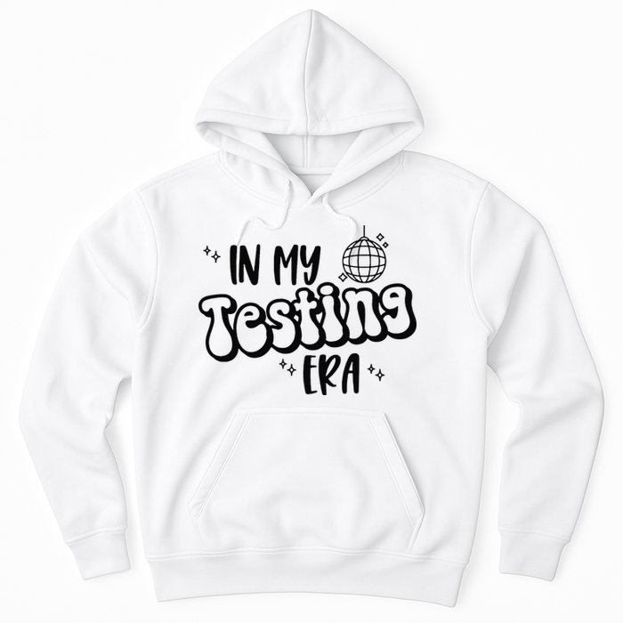 In My Testing Era Hoodie