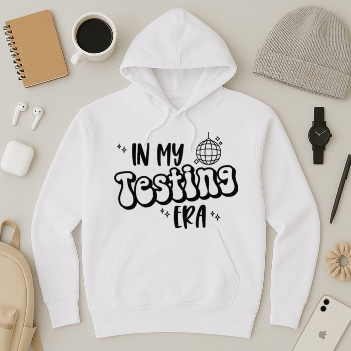 In My Testing Era Hoodie