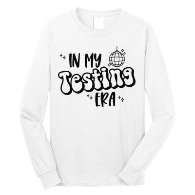 In My Testing Era Long Sleeve Shirt
