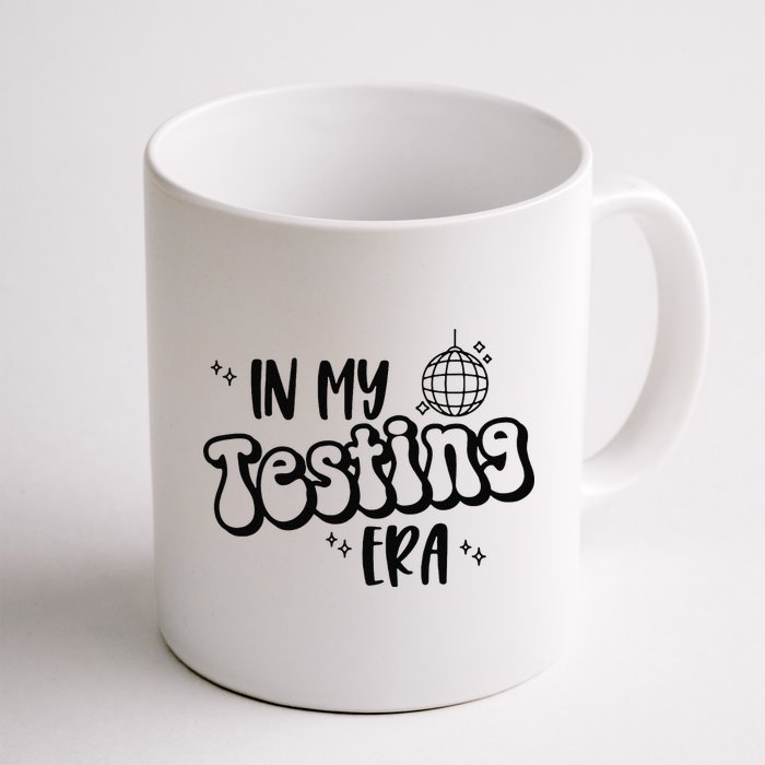 In My Testing Era Mug