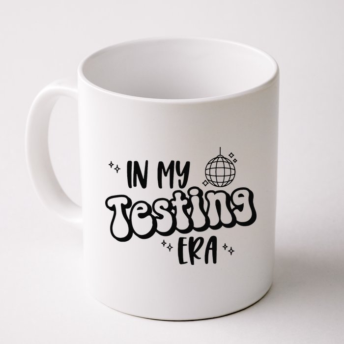 In My Testing Era Mug