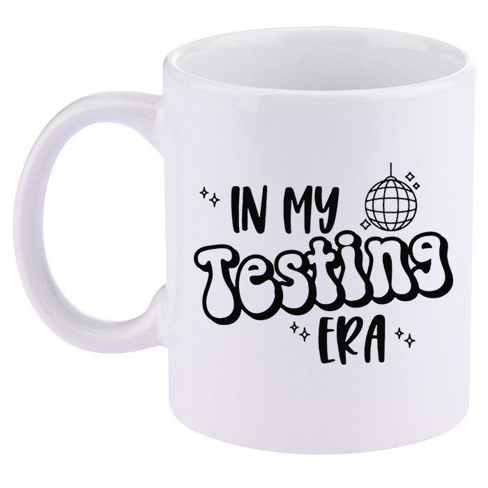 In My Testing Era 11oz C Handle Ceramic Mug