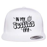 In My Testing Era Flatbill Hat