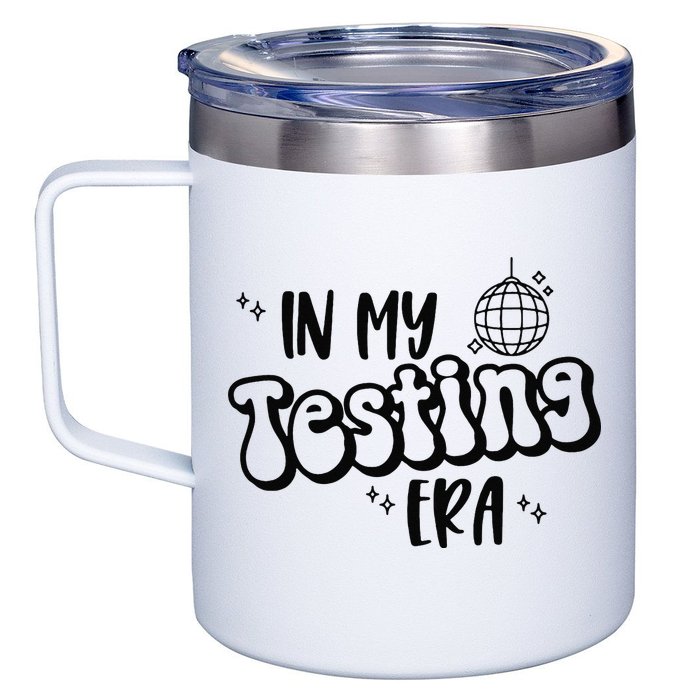 In My Testing Era 12oz Stainless Steel Coffee Mug