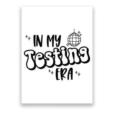 In My Testing Era Poster