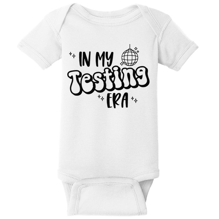 In My Testing Era Baby Bodysuit