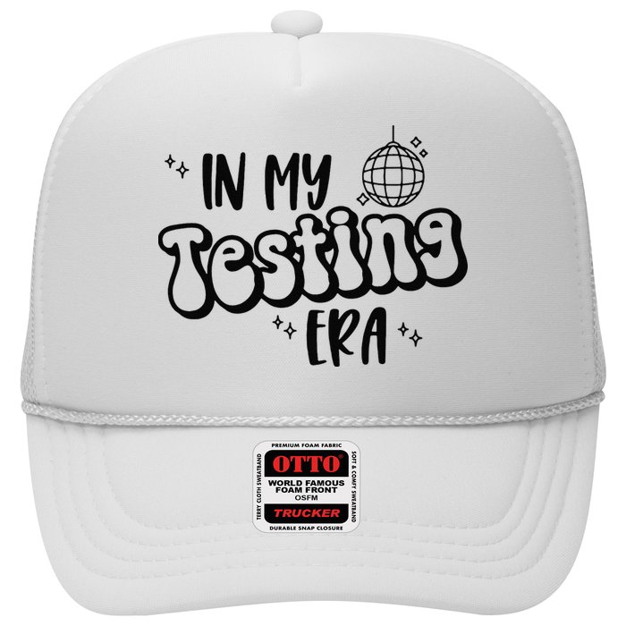 In My Testing Era Trucker Hat