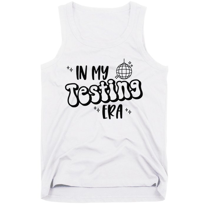 In My Testing Era Tank Top