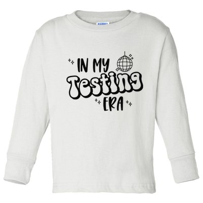 In My Testing Era Toddler Long Sleeve Shirt
