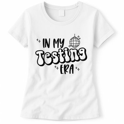 In My Testing Era Womens T-Shirt