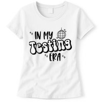 In My Testing Era Womens T-Shirt