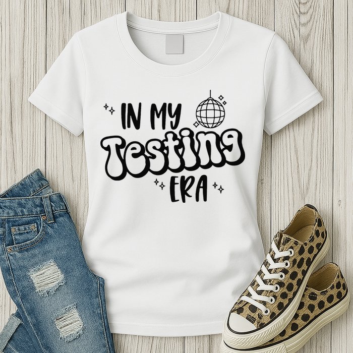 In My Testing Era Womens T-Shirt