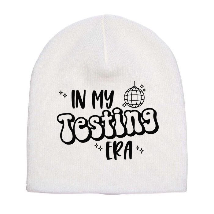 In My Testing Era Short Acrylic Beanie