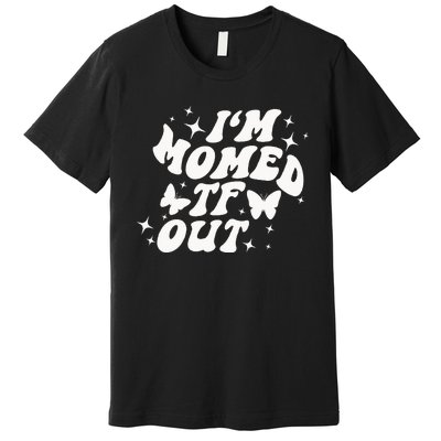 Im Momed Tf Out Premium T-Shirt