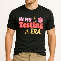 In My Testing Era Funny Testing Teacher Teaching Student Testing Performance Shirt