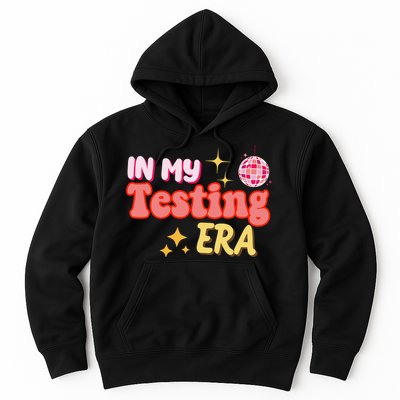 In My Testing Era Funny Testing Teacher Teaching Student Testing Hoodie