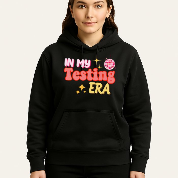 In My Testing Era Funny Testing Teacher Teaching Student Testing Hoodie
