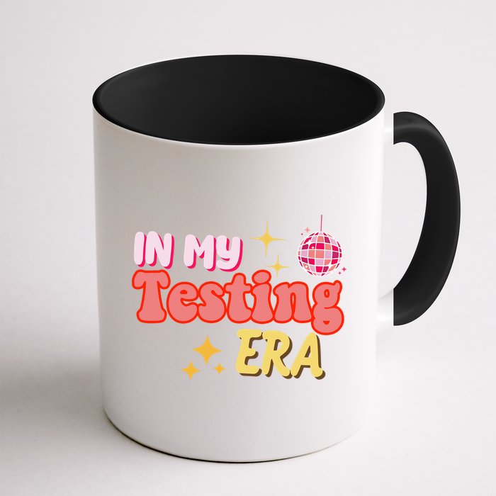 In My Testing Era Funny Testing Teacher Teaching Student Testing Mug