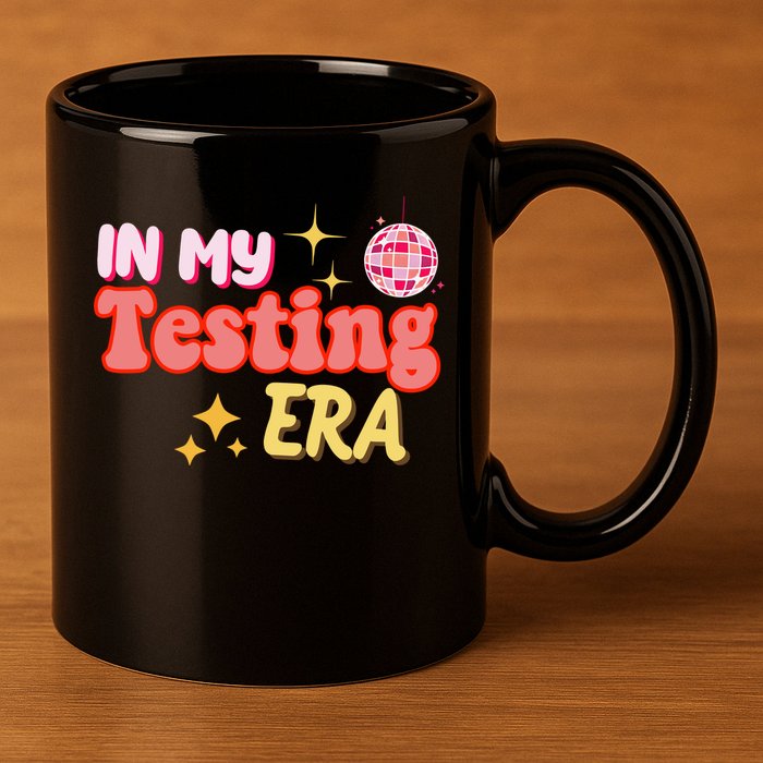 In My Testing Era Funny Testing Teacher Teaching Student Testing 11oz C Handle Ceramic Mug