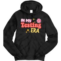 In My Testing Era Funny Testing Teacher Teaching Student Testing Tie Dye Hoodie