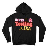 In My Testing Era Funny Testing Teacher Teaching Student Testing Tall Hoodie