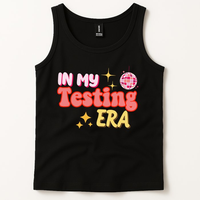 In My Testing Era Funny Testing Teacher Teaching Student Testing Tank Top