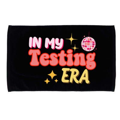 In My Testing Era Funny Testing Teacher Teaching Student Testing Microfiber Hand Towel