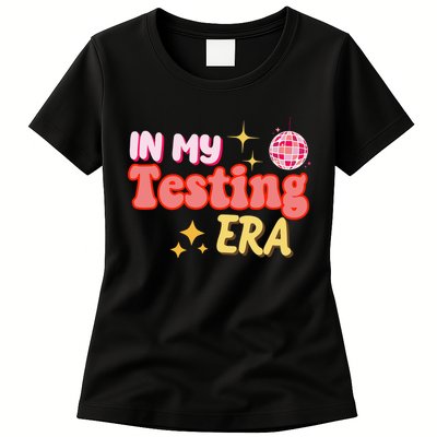 In My Testing Era Funny Testing Teacher Teaching Student Testing Womens T-Shirt