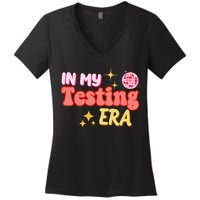 In My Testing Era Funny Testing Teacher Teaching Student Testing Women's V-Neck T-Shirt