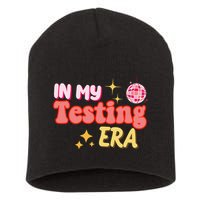 In My Testing Era Funny Testing Teacher Teaching Student Testing Short Acrylic Beanie