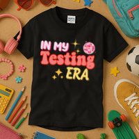 In My Testing Era Funny Testing Teacher Teaching Student Testing Kids T-Shirt