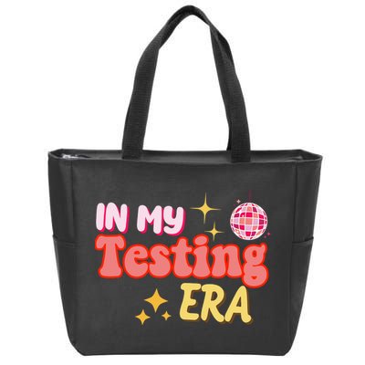 In My Testing Era Funny Testing Teacher Teaching Student Testing Zip Tote Bag