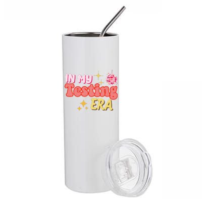 In My Testing Era Funny Testing Teacher Teaching Student Testing Stainless Steel Tumbler