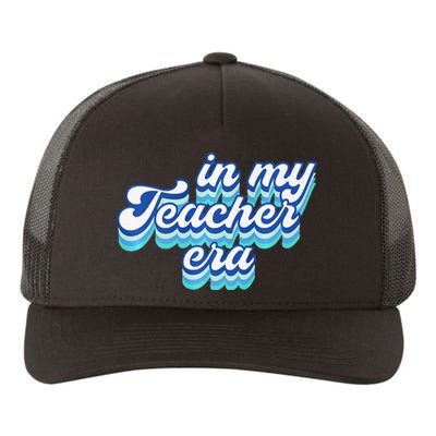 In My Teacher Era In Blue Yupoong Adult 5-Panel Trucker Hat