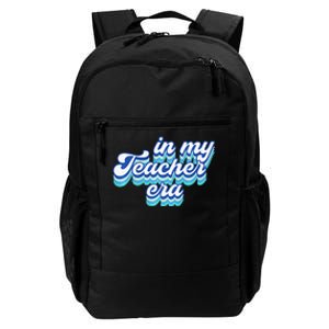 In My Teacher Era In Blue Daily Commute Backpack