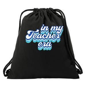 In My Teacher Era In Blue Drawstring Bag