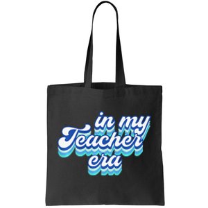 In My Teacher Era In Blue Tote Bag