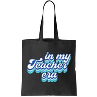 In My Teacher Era In Blue Tote Bag