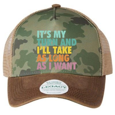 ItS My Turn And ILl Take As Long As I Want Board Games Legacy Tie Dye Trucker Hat
