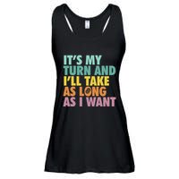 ItS My Turn And ILl Take As Long As I Want Board Games Ladies Essential Flowy Tank