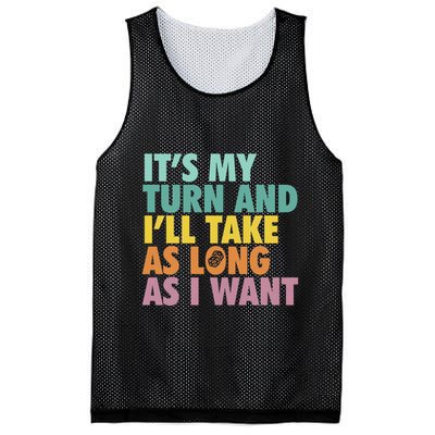 ItS My Turn And ILl Take As Long As I Want Board Games Mesh Reversible Basketball Jersey Tank