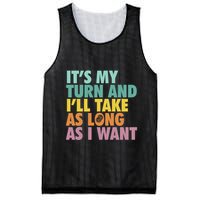 ItS My Turn And ILl Take As Long As I Want Board Games Mesh Reversible Basketball Jersey Tank