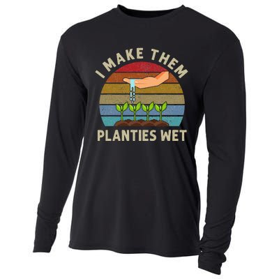 I Make Them Planties Wet Retro Funny Gardening Plants Lovers Cooling Performance Long Sleeve Crew