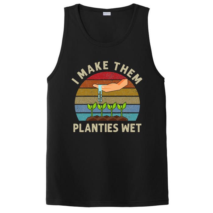 I Make Them Planties Wet Retro Funny Gardening Plants Lovers PosiCharge Competitor Tank