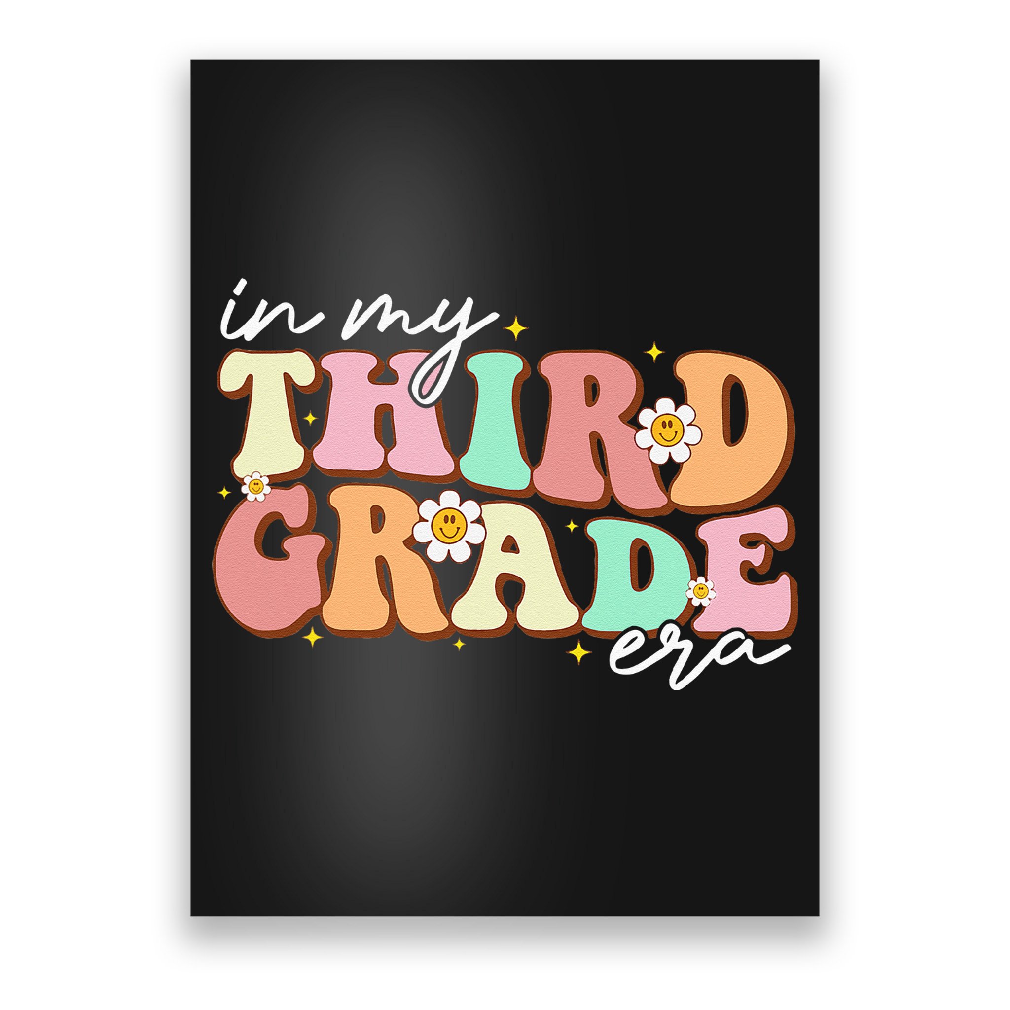 In My Third Grade Era Retro Back To School Teacher Student Poster