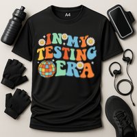 In My Testing Era Testing Day Performance Shirt