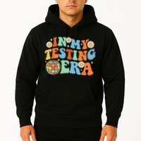 In My Testing Era Testing Day Hoodie